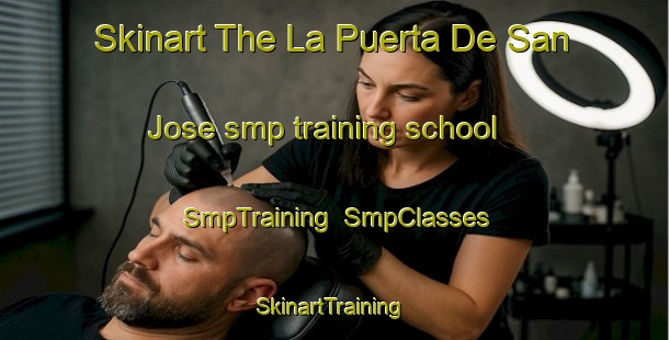 Skinart The La Puerta De San Jose smp training school | SmpTraining | SmpClasses | SkinartTraining-Argentina