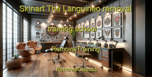 Skinart The Languineo removal training school | RemovalTraining | RemovalClasses | SkinartTraining-Argentina