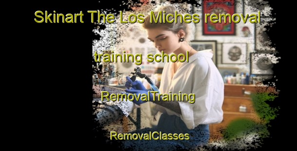 Skinart The Los Miches removal training school | RemovalTraining | RemovalClasses | SkinartTraining-Argentina