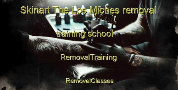 Skinart The Los Miches removal training school | RemovalTraining | RemovalClasses | SkinartTraining-Argentina