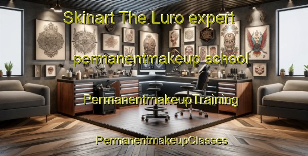 Skinart The Luro expert permanentmakeup school | #PermanentmakeupTraining #PermanentmakeupClasses #SkinartTraining-Argentina