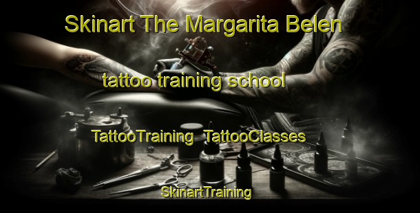 Skinart The Margarita Belen tattoo training school | TattooTraining | TattooClasses | SkinartTraining-Argentina