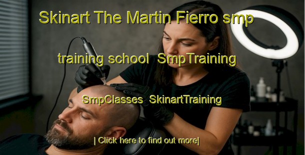 Skinart The Martin Fierro smp training school | SmpTraining | SmpClasses | SkinartTraining-Argentina
