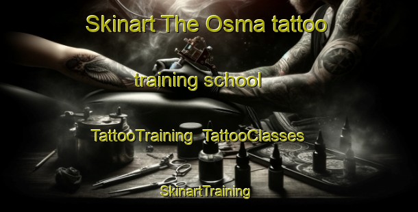 Skinart The Osma tattoo training school | TattooTraining | TattooClasses | SkinartTraining-Argentina