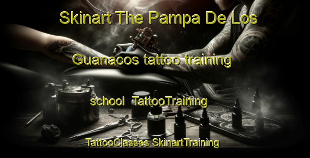 Skinart The Pampa De Los Guanacos tattoo training school | #TattooTraining #TattooClasses #SkinartTraining-Argentina