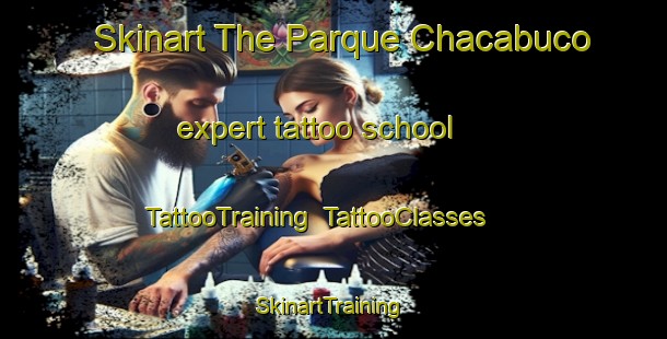 Skinart The Parque Chacabuco expert tattoo school | TattooTraining | TattooClasses | SkinartTraining-Argentina