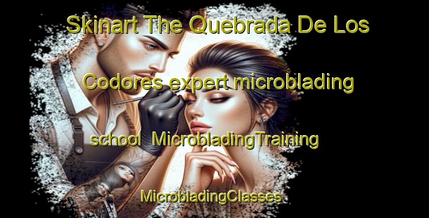 Skinart The Quebrada De Los Codores expert microblading school | MicrobladingTraining | MicrobladingClasses | SkinartTraining-Argentina