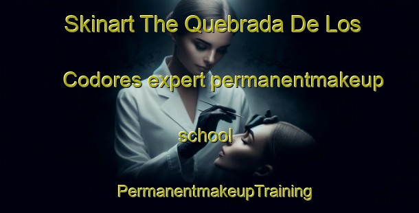 Skinart The Quebrada De Los Codores expert permanentmakeup school | PermanentmakeupTraining | PermanentmakeupClasses | SkinartTraining-Argentina