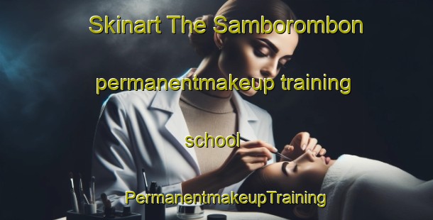 Skinart The Samborombon permanentmakeup training school | #PermanentmakeupTraining #PermanentmakeupClasses #SkinartTraining-Argentina