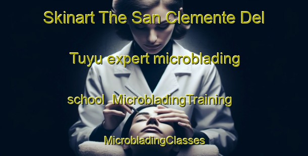 Skinart The San Clemente Del Tuyu expert microblading school | #MicrobladingTraining #MicrobladingClasses #SkinartTraining-Argentina