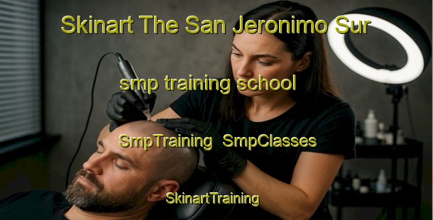 Skinart The San Jeronimo Sur smp training school | SmpTraining | SmpClasses | SkinartTraining-Argentina