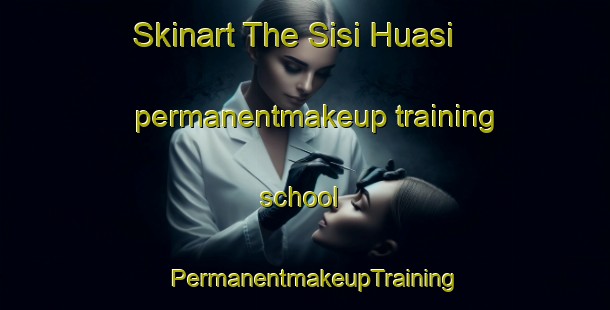 Skinart The Sisi Huasi permanentmakeup training school | PermanentmakeupTraining | PermanentmakeupClasses | SkinartTraining-Argentina