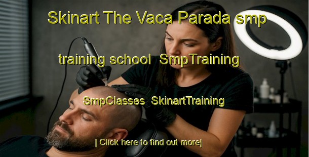 Skinart The Vaca Parada smp training school | SmpTraining | SmpClasses | SkinartTraining-Argentina