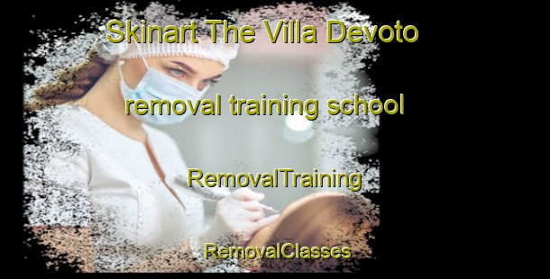 Skinart The Villa Devoto removal training school | RemovalTraining | RemovalClasses | SkinartTraining-Argentina