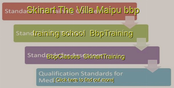 Skinart The Villa Maipu bbp training school | BbpTraining | BbpClasses | SkinartTraining-Argentina