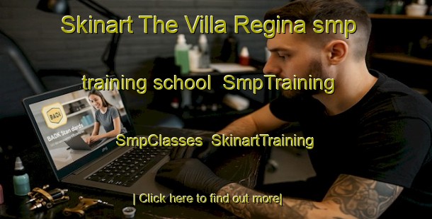 Skinart The Villa Regina smp training school | SmpTraining | SmpClasses | SkinartTraining-Argentina