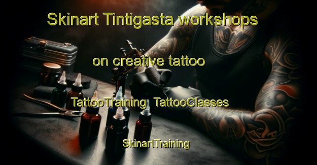 Skinart Tintigasta workshops on creative tattoo | TattooTraining | TattooClasses | SkinartTraining-Argentina
