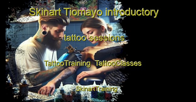 Skinart Tiomayo introductory tattoo sessions | TattooTraining | TattooClasses | SkinartTraining-Argentina