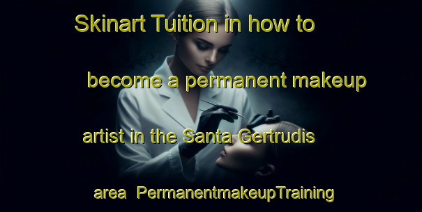 Skinart Tuition in how to become a permanent makeup artist in the Santa Gertrudis area | PermanentmakeupTraining | PermanentmakeupClasses | SkinartTraining-Argentina