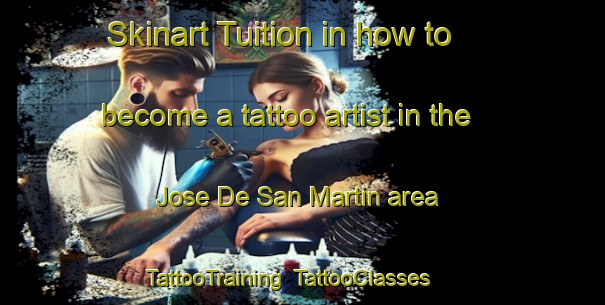 Skinart Tuition in how to become a tattoo artist in the Jose De San Martin area | TattooTraining | TattooClasses | SkinartTraining-Argentina