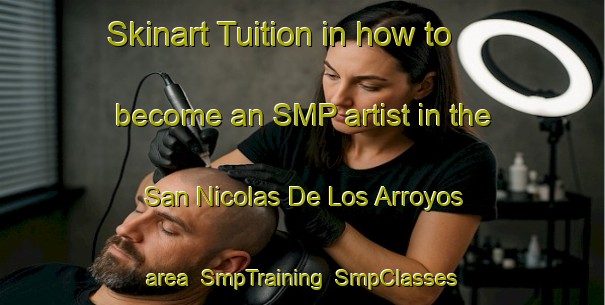 Skinart Tuition in how to become an SMP artist in the San Nicolas De Los Arroyos area | SmpTraining | SmpClasses | SkinartTraining-Argentina