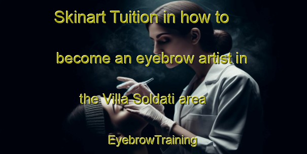 Skinart Tuition in how to become an eyebrow artist in the Villa Soldati area | EyebrowTraining | EyebrowClasses | SkinartTraining-Argentina