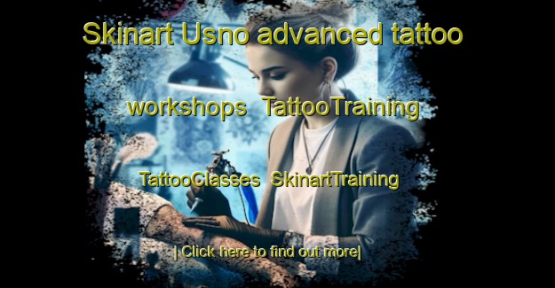 Skinart Usno advanced tattoo workshops | TattooTraining | TattooClasses | SkinartTraining-Argentina