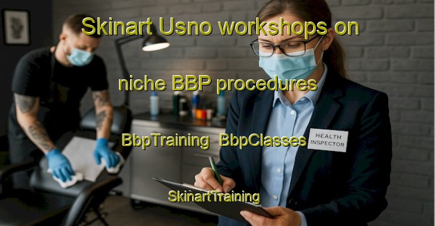 Skinart Usno workshops on niche BBP procedures | BbpTraining | BbpClasses | SkinartTraining-Argentina