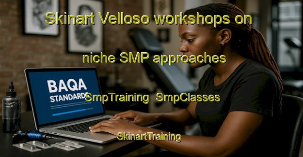 Skinart Velloso workshops on niche SMP approaches | SmpTraining | SmpClasses | SkinartTraining-Argentina