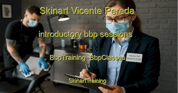 Skinart Vicente Pereda introductory bbp sessions | BbpTraining | BbpClasses | SkinartTraining-Argentina