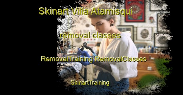 Skinart Villa Atamisqui removal classes | #RemovalTraining #RemovalClasses #SkinartTraining-Argentina