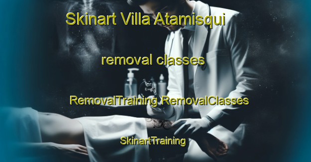 Skinart Villa Atamisqui removal classes | #RemovalTraining #RemovalClasses #SkinartTraining-Argentina