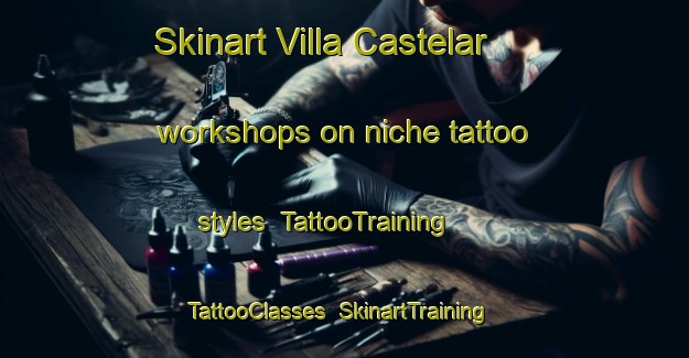 Skinart Villa Castelar workshops on niche tattoo styles | TattooTraining | TattooClasses | SkinartTraining-Argentina