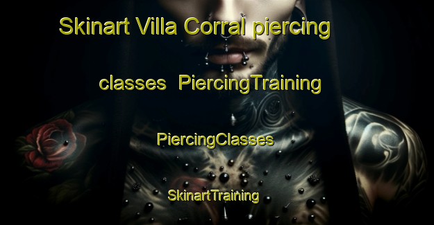 Skinart Villa Corral piercing classes | #PiercingTraining #PiercingClasses #SkinartTraining-Argentina