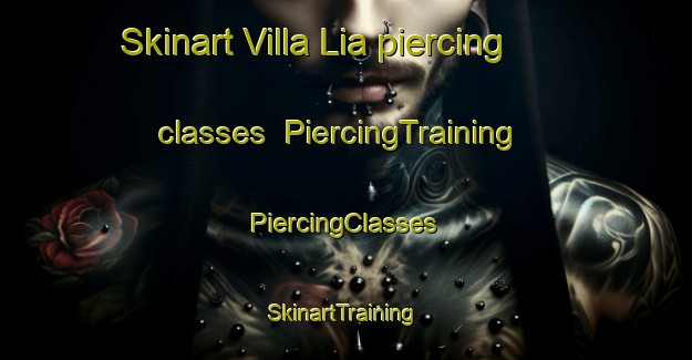 Skinart Villa Lia piercing classes | #PiercingTraining #PiercingClasses #SkinartTraining-Argentina