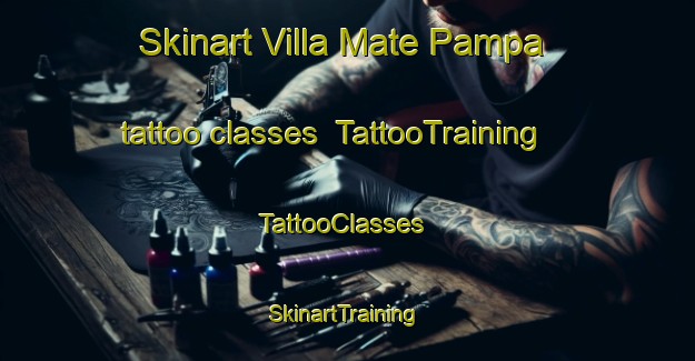 Skinart Villa Mate Pampa tattoo classes | TattooTraining | TattooClasses | SkinartTraining-Argentina