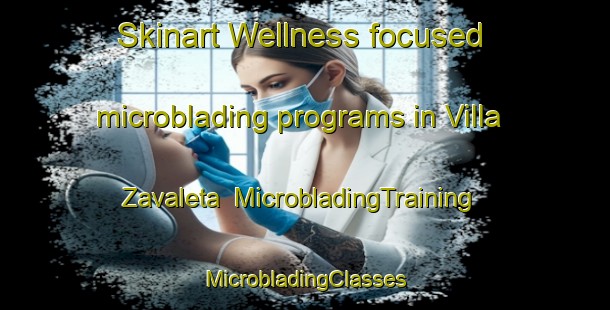 Skinart Wellness-focused microblading programs in Villa Zavaleta | #MicrobladingTraining #MicrobladingClasses #SkinartTraining-Argentina