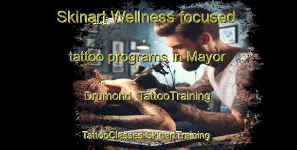 Skinart Wellness-focused tattoo programs in Mayor Drumond | #TattooTraining #TattooClasses #SkinartTraining-Argentina