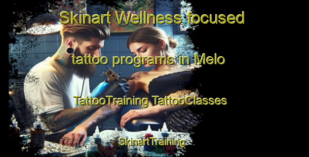 Skinart Wellness-focused tattoo programs in Melo | #TattooTraining #TattooClasses #SkinartTraining-Argentina