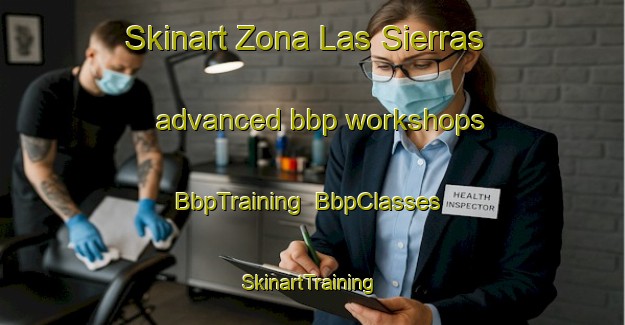 Skinart Zona Las Sierras advanced bbp workshops | BbpTraining | BbpClasses | SkinartTraining-Argentina